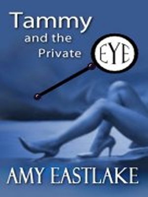 cover image of Tammy and the Private Eye